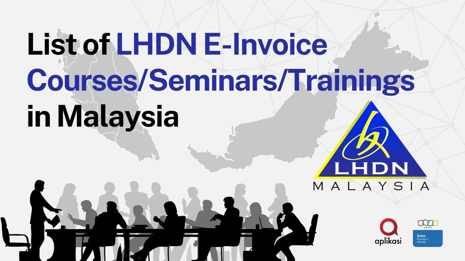 List of E-Invoice Courses/Seminars/Trainings in Malaysia